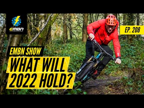 What Are We Looking Forward To Most In 2022? | EMBN Show 208