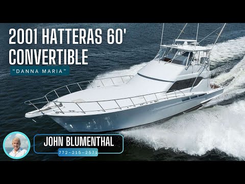 2001 Hatteras 60 Convertible Danna Maria Video