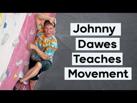 How to Improve your Climbing Movement with Legend Johnny Dawes