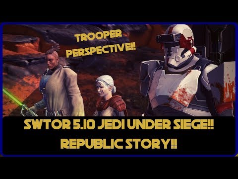SWTOR 5.10 "Jedi Under Siege" as a Trooper! Republic Loyalist!!