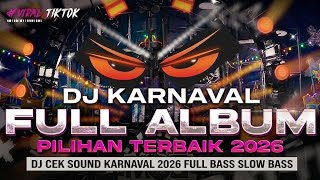 Download lagu DJ KARNAVAL FULL ALBUM PILIHAN TERBAIK 2026 mp3