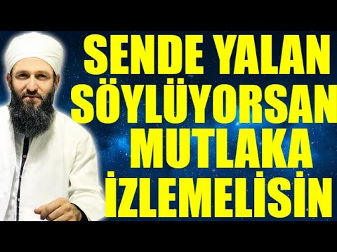 EĞER YALAN SÖYLÜYORSAN İZLEMEN LAZIM ! Hüseyin ÇEVİK