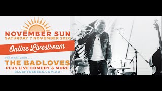 The Badloves Live from Blue Pyrenees Estate, Avoca, VIC