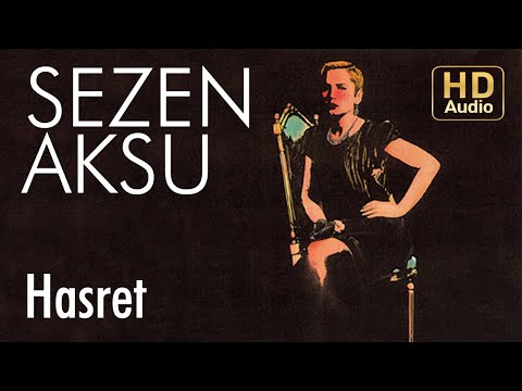 Sezen Aksu - Hasret (Official Audio)