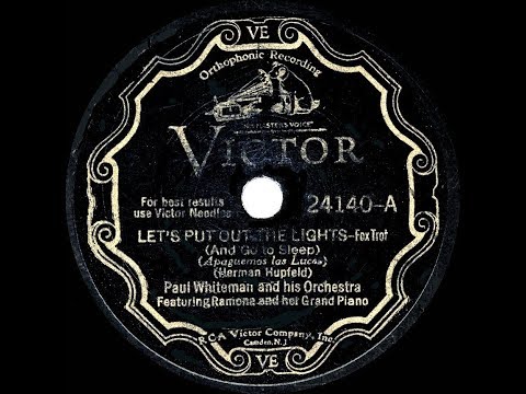 1932 HITS ARCHIVE: Let’s Put Out The Lights (And Go To Sleep) - Paul Whiteman (Ramona Davies, vocal)