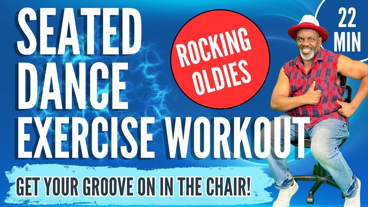 Get Ready to SWEAT with 22 Minutes of Seated Dance Exercise Workout