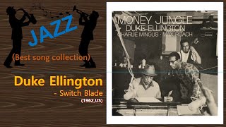 [Jazz] Duke Ellington,Charlie Mingus,Max Roach - Switch Blade