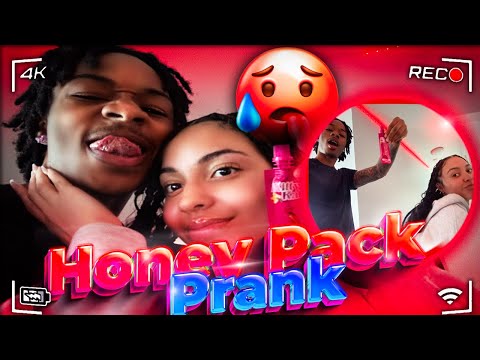HONEY PACK PRANK ON GIRLFRIEND *GONE RIGHT
