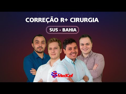 Live Correção prova R+ Cirurgia - SUS Bahia 2022