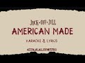 Jack Off Jill - American Made (Karaoke/Instrumental + Lyrics)