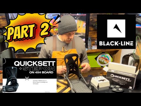 Black line quicksett PART 2 , How ￼ to fit it to your Snowboard with Burton step on’s .
