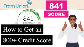 How to get an 800+ Credit Score | Early Retirement | Money Goals