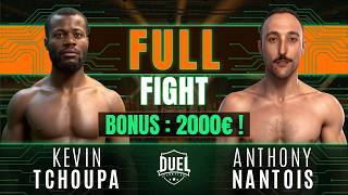 KEVIN TCHOUPA VS ANTHONY NANTOIS | Combat de MMA entier | DUEL FIGHTING 6