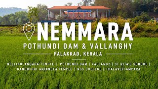 Nemmara, Pothundi Dam & Vallanghy | Palakkad | Kerala | Malayalam Vlog