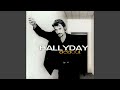Johnny Hallyday - Debout (Remastered) [Audio HQ]