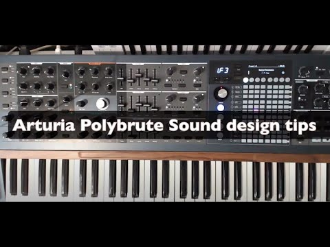 Arturia Polybrute Sound Design Tips
