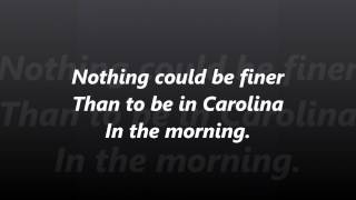Carolina in the Morning words lyrics best top popular favorite not Al Jolson sing along song songs