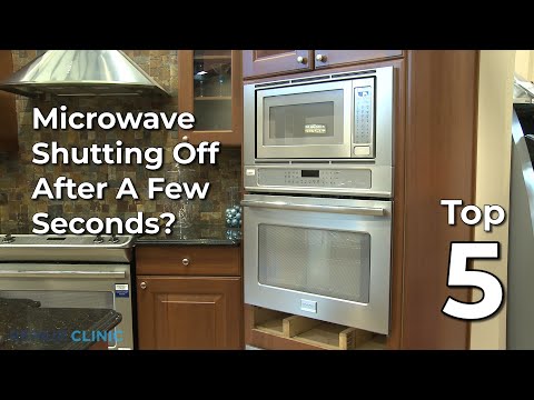 Oven/Microwave Combo Shuts Off After A Few Seconds - Oven/Microwave Combo Troubleshooting