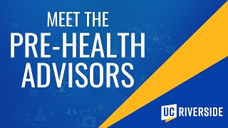 Meet the UCR Pre-Health Advisors