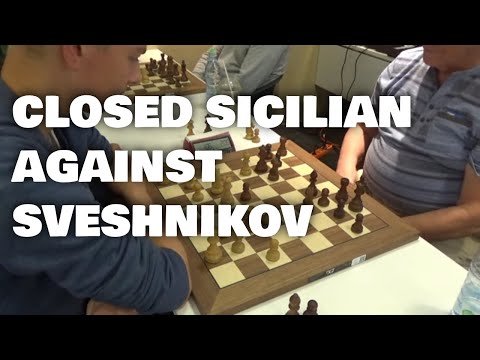 Closed Sicilian against Sveshnikov | Chukavin - Sveshnikov