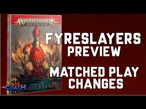 Matched Play Changes - Fyreslayers Battletome Preview | 3rd Edition Warhammer Age of Sigmar