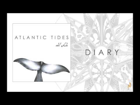 ATLANTIC TIDES - Diary [subtitled lyrics]