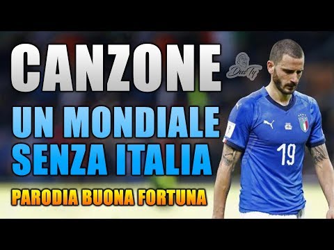 CANZONE MONDIALE SENZA ITALIA ⚽ [ Parodia Benji & Fede - Buona Fortuna ] w/YouTube Italia