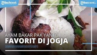 Kuliner dengan Cita Rasa Pedas Favorit Warga Jogja di Ayam Bakar Pak Yanto, Tersedia 2 Varian Sambal