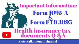 IRS Form 1095 & Form FTB 3895 and your health insurance subsidy in the CoveredCa- FAQ