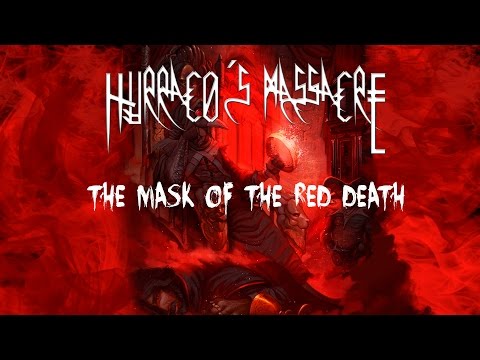 Hurraco's Massacre - The Mask of the Red Death (LYRIC VIDEO)