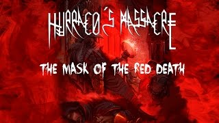 Hurraco's Massacre - The Mask of the Red Death (LYRIC VIDEO)