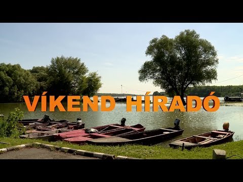 Víkend híradó 2017.07.21.