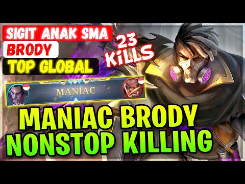 MANIAC BRODY NONSTOP KILLING [ Top Global Brody ] Sigit Anak SMA. - Mobile Legends Emblem Build