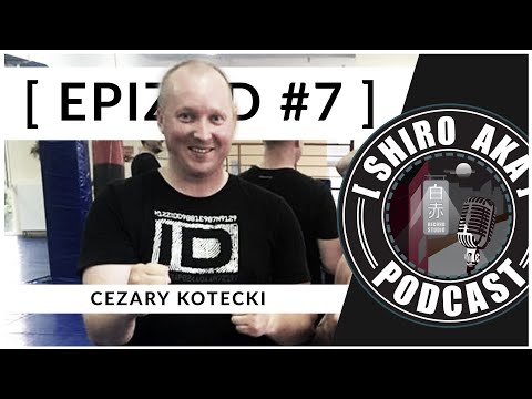 SHIRO AKA PODCAST #7 - Cezary Kotecki
