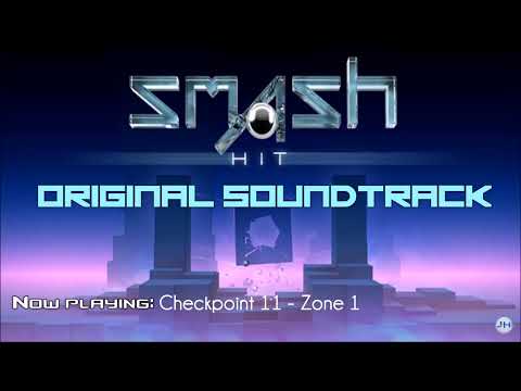 Smash Hit Checkpoint 11 Zone 1 Soundtracks-Đức Rô Soundtracks