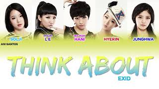 EXID (이엑스아이디) - Think About (Color Coded Lyrics Eng/Rom/Han/가사)