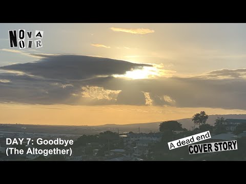 Novanoir - Goodbye (The Altogether Cover) [DAY 7: A Dead End Cover Story]