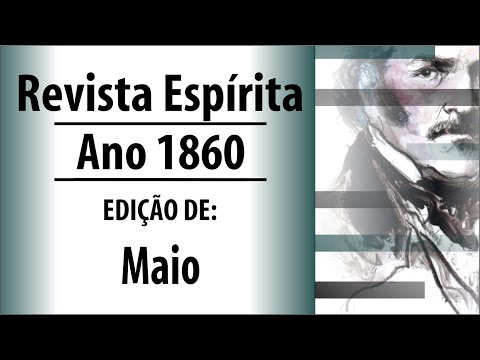 Audiolivro Revista Espírita - Allan Kardec - 1860 - Maio