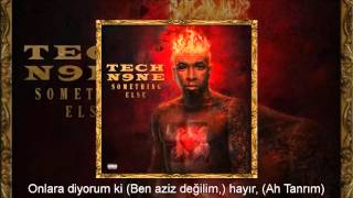 Tech N9ne - I&#39;m Not A Saint (Türkçe Altyazılı)
