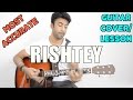 Rishtey | Life in a Metro | James | Pritam | Guitar Cover + Lesson