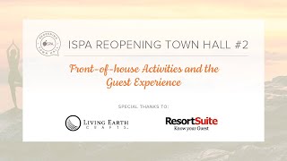 ISPA Town Hall #2: Front-of-House Activities and the Guest Experience