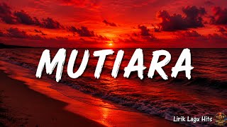 Download lagu Ipank - Mutiara ( Lirik Lagu ) mp3 Download lagu Ipank - Mutiara ( Lirik Lagu ) mp3