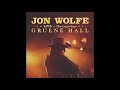 Jon Wolfe - If You're Lonely Too (Live at the Legendary Gruene Hall)