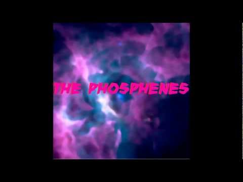 The Phosphenes - On Your Own