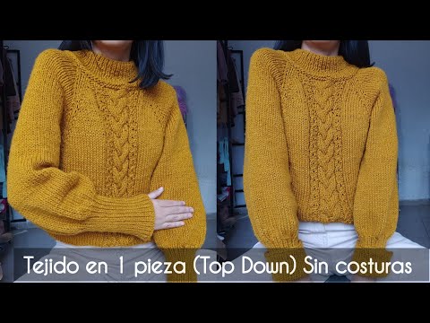 tejido en 1 pieza, suéter trenzado en técnica  canesú top down, fácil y sin costuras, parte 1