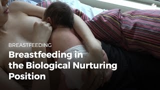 Breastfeeding in the biological nurturing position