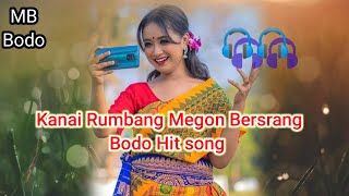 Kanai Rumbang Megon Bersrang Bodo hit song 🎧�