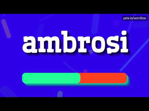 AMBROSI - HOW TO PRONOUNCE IT!?