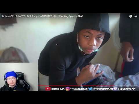 Demon Kam Reacts to 14 Year Old "Baby" YGz Drill Rapper ARRESTED after Shooting Spree in NYC