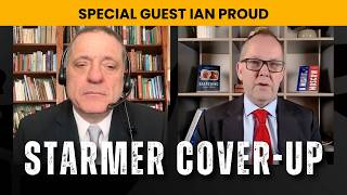 UK Scandal: How Starmer Forced Through a Failed Security Vetting w/ Ian Proud